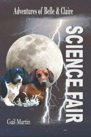 Cover of Adventures of Belle and Claire - SCIENCE FAIR