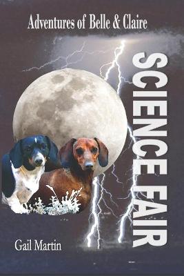 Book cover for Adventures of Belle and Claire - SCIENCE FAIR