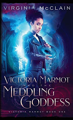 Cover of Victoria Marmot and the Meddling Goddess