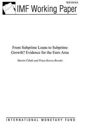Book cover for From Subprime Loans to Subprime Growth? Evidence for the Euro Area