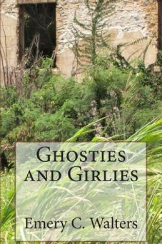 Cover of Ghosties and Girlies