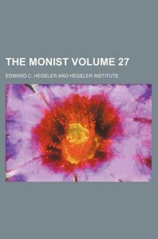 Cover of The Monist Volume 27