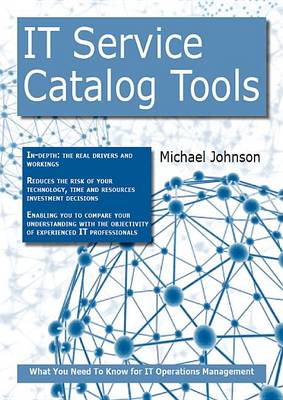 Book cover for It Service Catalog Tools: What You Need to Know for It Operations Management