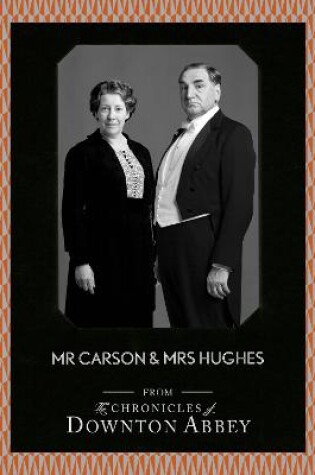 Cover of Mr Carson and Mrs Hughes