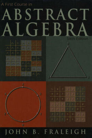 Cover of A First Course in Abstract Algebra