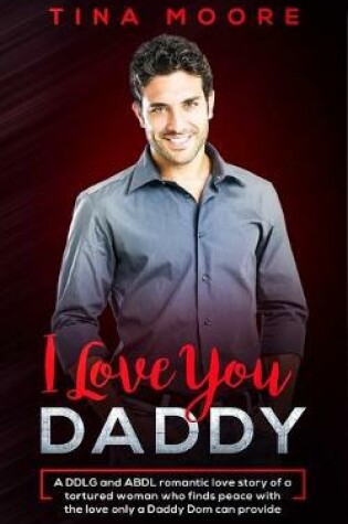 Cover of I Love You, Daddy