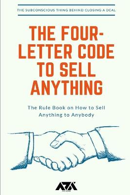 Book cover for The Four-Letter Code to Sell Anything