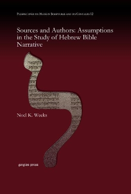 Cover of Sources and Authors: Assumptions in the Study of Hebrew Bible Narrative