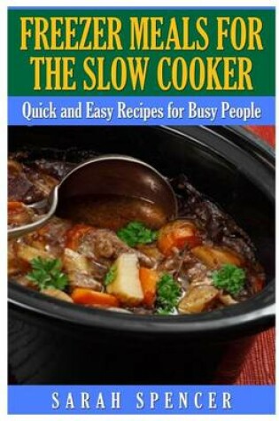 Cover of Freezer Meals for the Slow Cooker