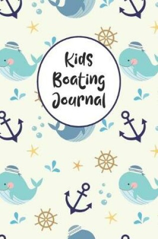 Cover of Kids Boating Journal