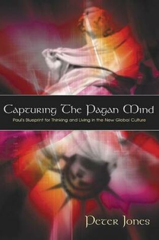 Cover of Capturing the Pagan Mind