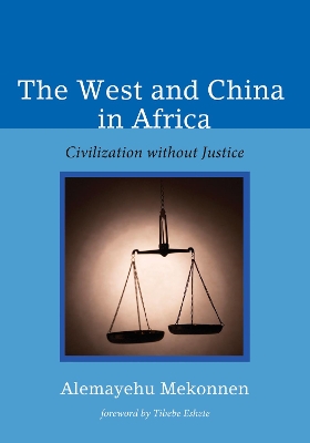 Book cover for The West and China in Africa