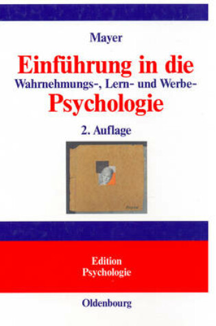 Cover of Einführung in Die Wahrnehmungs-, Lern- Und Werbe-Psychologie