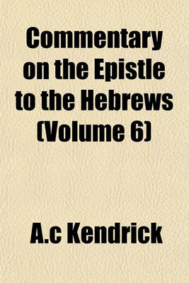 Book cover for Commentary on the Epistle to the Hebrews (Volume 6)