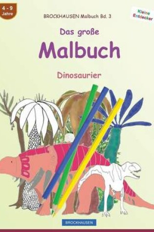 Cover of BROCKHAUSEN Malbuch Bd. 3 - Das grosse Malbuch