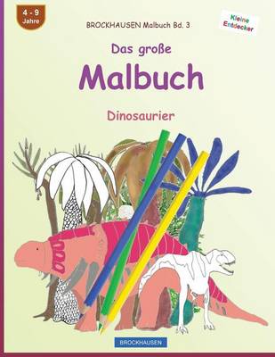 Book cover for BROCKHAUSEN Malbuch Bd. 3 - Das grosse Malbuch