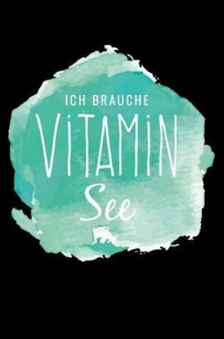 Cover of Brauche Vitamin See