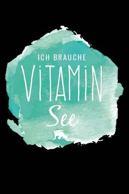 Book cover for Brauche Vitamin See