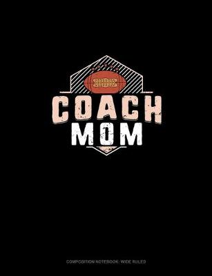 Cover of Coach Mom (Football)