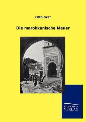 Book cover for Die marokkanische Mauer