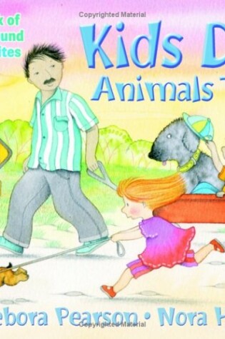 Cover of Kids Do, Animals Too