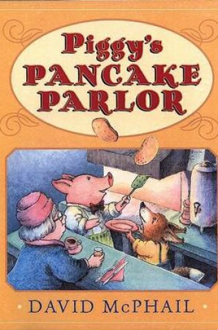 Cover of Piggy's Pancake Parlor