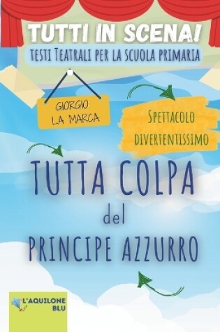 Cover of Tutta Colpa del Principe Azzurro