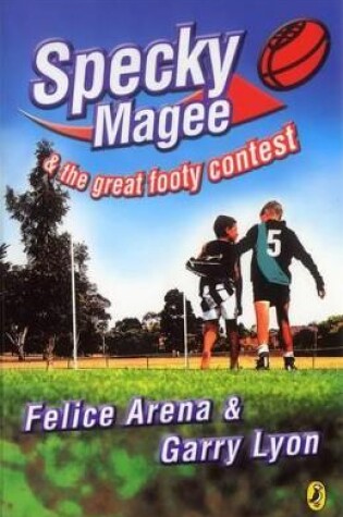 Cover of Specky Magee & the Great Footy Contest