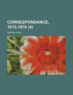 Book cover for Correspondance, 1812-1876 (4)