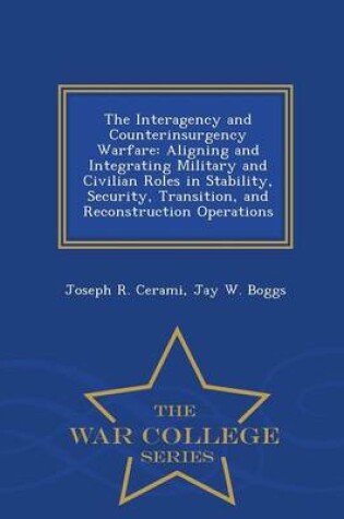 Cover of The Interagency and Counterinsurgency Warfare