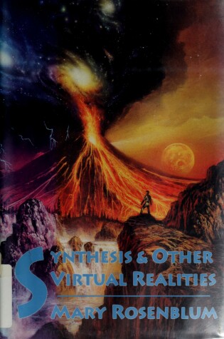 Cover of Synthesis & Other Virtual Realities