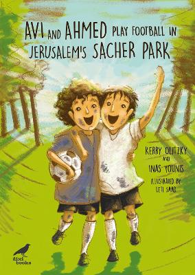 Book cover for Avi and Ahmed Play Football in Jerusalem’s Sacher Park