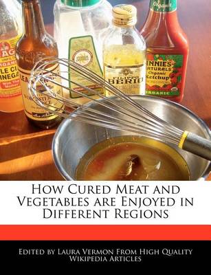 Book cover for How Cured Meat and Vegetables Are Enjoyed in Different Regions