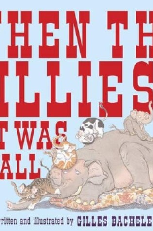 Cover of When the Silliest Cat Was Small