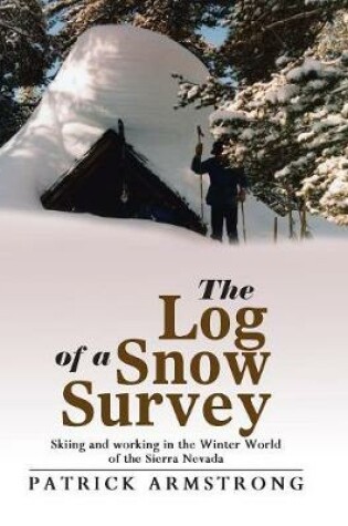 Cover of The Log of a Snow Survey