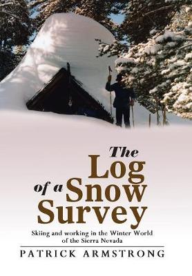 Book cover for The Log of a Snow Survey