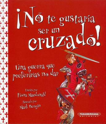 Book cover for No Te Gustaria Ser un Cruzado!