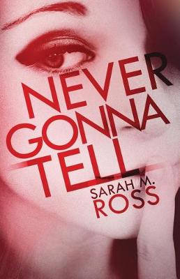 Book cover for Never Gonna Tell