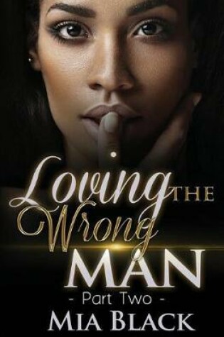 Cover of Loving The Wrong Man 2