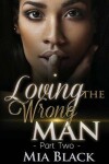 Book cover for Loving The Wrong Man 2