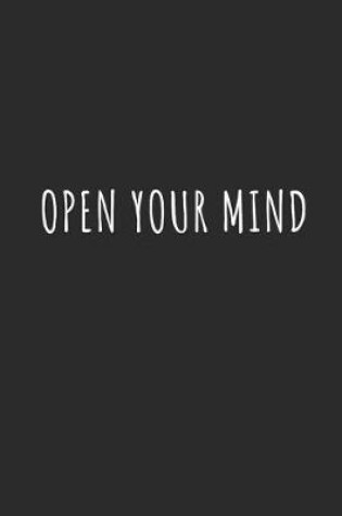 Cover of Open Your Mind