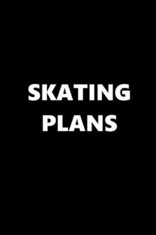 Cover of 2020 Daily Planner Sports Theme Skating Plans Black White 388 Pages