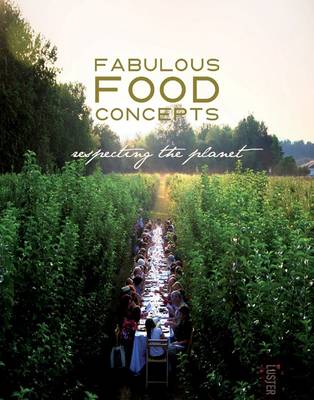 Book cover for Fabulous Food Concepts: Respecting the Planet