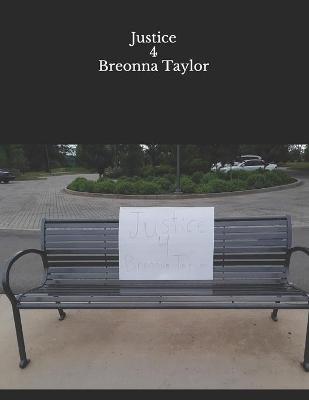 Book cover for Justice 4 Breonna Taylor