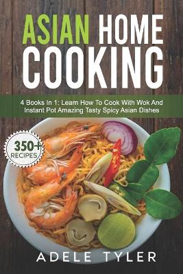 Book cover for Asian Home Cooking