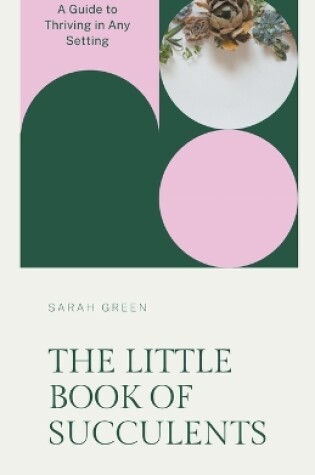 Cover of The Little Book of Succulents