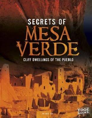 Book cover for Secrets of Mesa Verde: Cliff Dwellings of the Pueblo (Archaeological Mysteries)