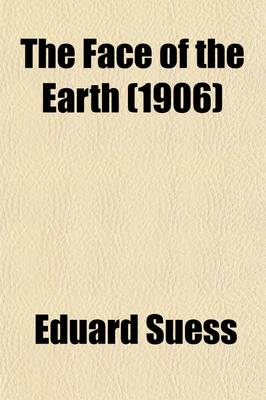 Book cover for The Face of the Earth (Volume 2)