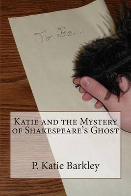 Book cover for Katie and the Mystery of Shakespeare's Ghost
