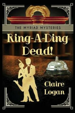 Cover of Ring-A-Ding Dead!